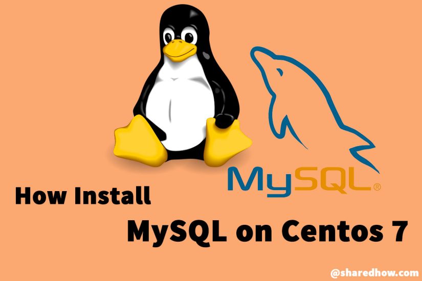 How To Install MySQL On CentOS 7