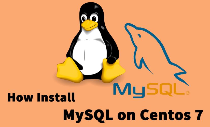 How To Install MySQL On CentOS 7